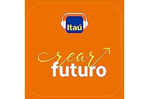 Portada de Llega la segunda temporada de ‘Crear Futuro’, el podcast de Itaú sobre finanzas personales