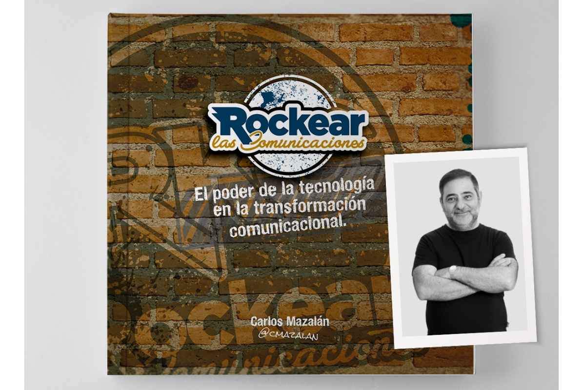 Portada de "Rockear las Comunicaciones" de Carlos Mazalán ya está disponible a nivel mundial