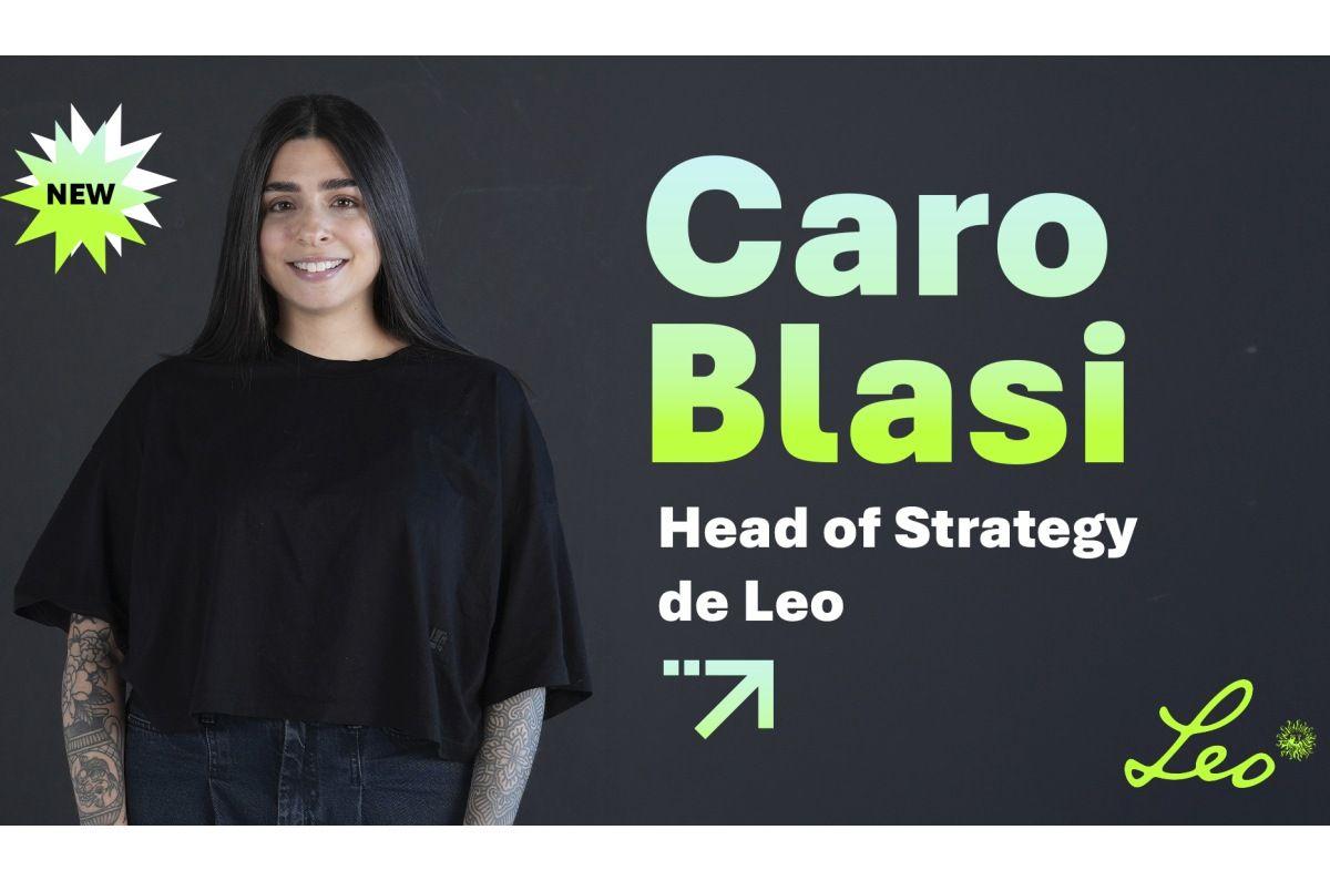 Portada de Caro Blasi, nueva Head of strategy de Leo