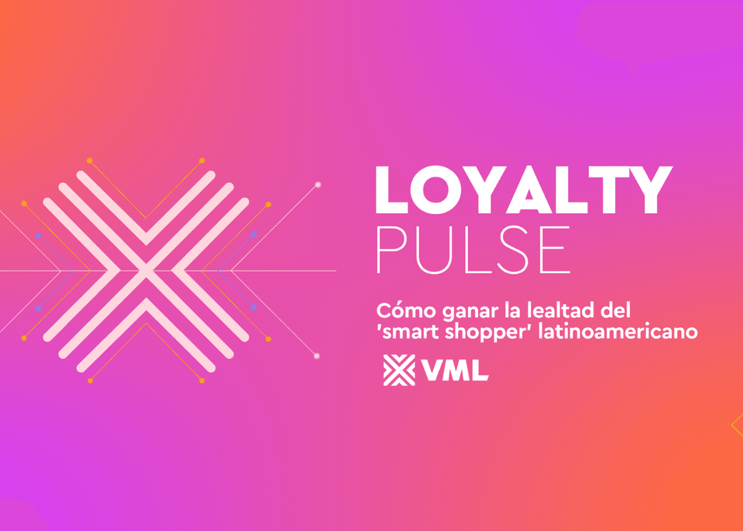 Portada de VML Consulting presentó los resultados del Loyalty Pulse LATAM 2026